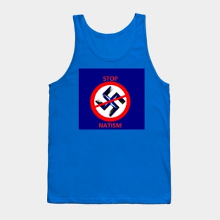 Stop Natism Tank Top